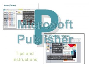 P Microsoft Publisher Tips and Instructions Microsoft Publisher