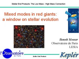 Stellar End Products The Low Mass High Mass