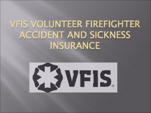 Vfis firefighters insurance