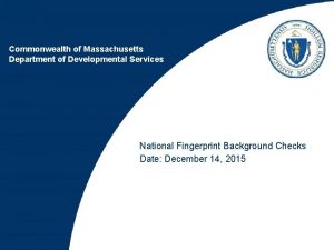 Commonwealth of Massachusetts Department of Developmental Services National