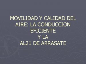 MOVILIDAD Y CALIDAD DEL AIRE LA CONDUCCION EFICIENTE