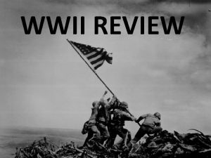 WWII REVIEW CAUSES OF WWII TREATY OF VERSAILLES