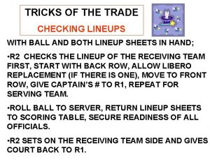 TRICKS OF THE TRADE CHECKING LINEUPS WITH BALL