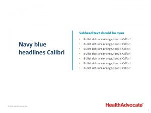 Subhead text should be cyan Navy blue headlines