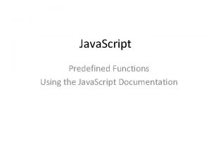 Java Script Predefined Functions Using the Java Script