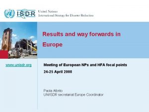 1 Results and way forwards in Europe www