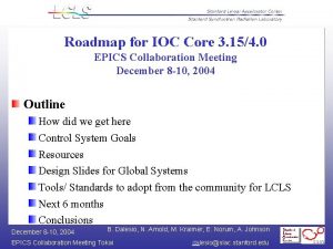 Roadmap for IOC Core 3 154 0 EPICS
