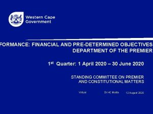 FORMANCE FINANCIAL AND PREDETERMINED OBJECTIVES DEPARTMENT OF THE