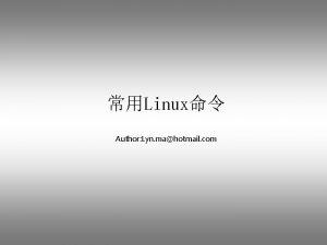 Linux Author Lyn mahotmail com shell Shell Bourne