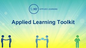 Applied Learning Toolkit The Formation of Applied Learning