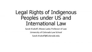 Legal Rights of Indigenous Peoples under US and