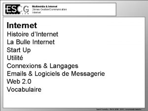 Multimdia Internet 2mes GestionCommunication Internet Histoire dInternet La