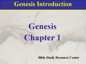 Genesis Introduction Genesis Chapter 1 Bible Study Resource