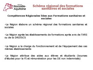 Schma rgional des formations sanitaires et sociales Comptences