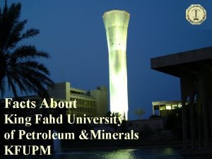 Facts About King Fahd University of Petroleum Minerals