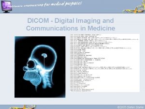 DICOM Digital Imaging and Communications in Medicine 2005