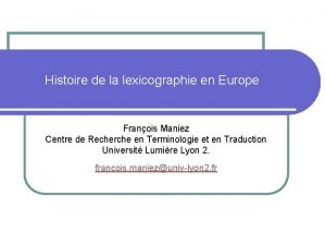 Histoire de la lexicographie en Europe Franois Maniez