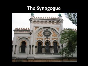 The Synagogue Jewish place of prayer community and