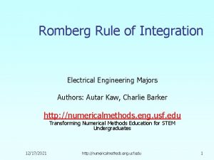 Romberg Rule of Integration Electrical Engineering Majors Authors