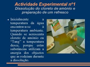 Actividade Experimental n 1 Dissoluo do cloreto de