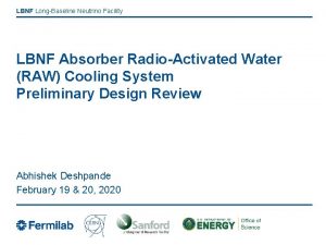 LBNF LongBaseline Neutrino Facility LBNF Absorber RadioActivated Water