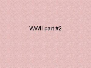 WWII part 2 Weimar Republic Created in 1919