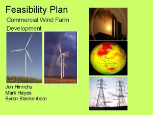 Feasibility Plan Commercial Wind Farm Development Jon Hinrichs