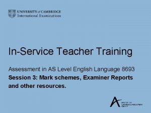 InService Teacher Training Assessment in AS Level English