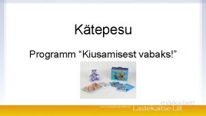 Ktepesu Programm Kiusamisest vabaks Miks kasutame programmi Seda