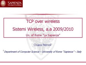 TCP over wireless Sistemi Wireless a a 20092010