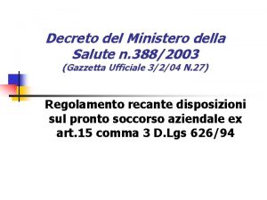 Decreto del Ministero della Salute n 3882003 Gazzetta