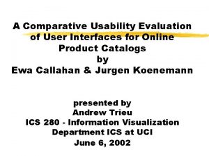 A Comparative Usability Evaluation of User Interfaces for