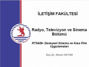 LETM FAKLTES Radyo Televizyon ve Sinema Blm RTS