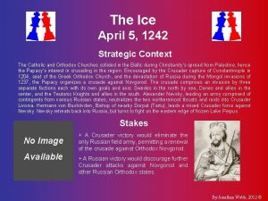 The Ice April 5 1242 Strategic Context The