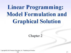 Linear Programming Model Formulation and Graphical Solution Chapter