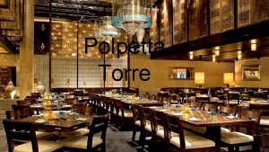 Polpetta Torre Name of restaurant Polpetta Torre Type Polpetta Torre Name of restaurant Polpetta Torre Type