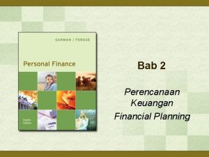 Bab 2 Perencanaan Keuangan Financial Planning Tujuan Pembelajaran