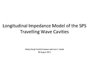 Longitudinal Impedance Model of the SPS Travelling Wave