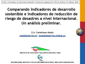 Taller Indicadores de desarrollo sostenible Perspectiva geoespacial Ro