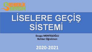 LSELERE GE SSTEM Duygu MENTEOLU Rehber retmen 2020