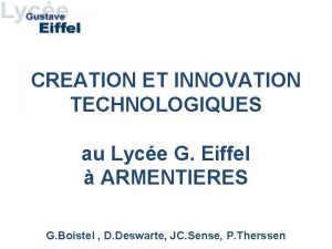 CREATION ET INNOVATION TECHNOLOGIQUES au Lyce G Eiffel