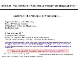 BMS 524 Introduction to Confocal Microscopy and Image