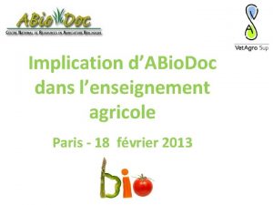 Implication dABio Doc dans lenseignement agricole Paris 18