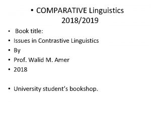 COMPARATIVE Linguistics 20182019 Book title Issues in Contrastive