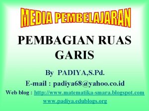 PEMBAGIAN RUAS GARIS By PADIYA S Pd Email