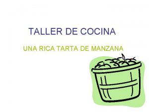 TALLER DE COCINA UNA RICA TARTA DE MANZANA