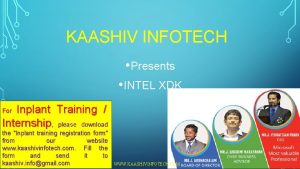KAASHIV INFOTECH Presents INTEL XDK Inplant Training Internship
