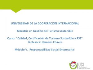UNIVERSIDAD DE LA COOPERACIN INTERNACIONAL Maestra en Gestin
