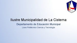 Ilustre Municipalidad de La Cisterna Departamento de Educacin