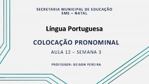 SECRETARIA MUNICIPAL DE EDUCAO SME NATAL Lngua Portuguesa